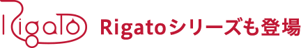 Rigato�V���[�Y���o��